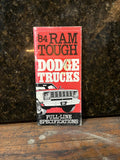 84 Ram Tough Dodge Trucks Full-Line Specifications