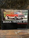 Dodge Trucks: 1973 Light-Duty Models